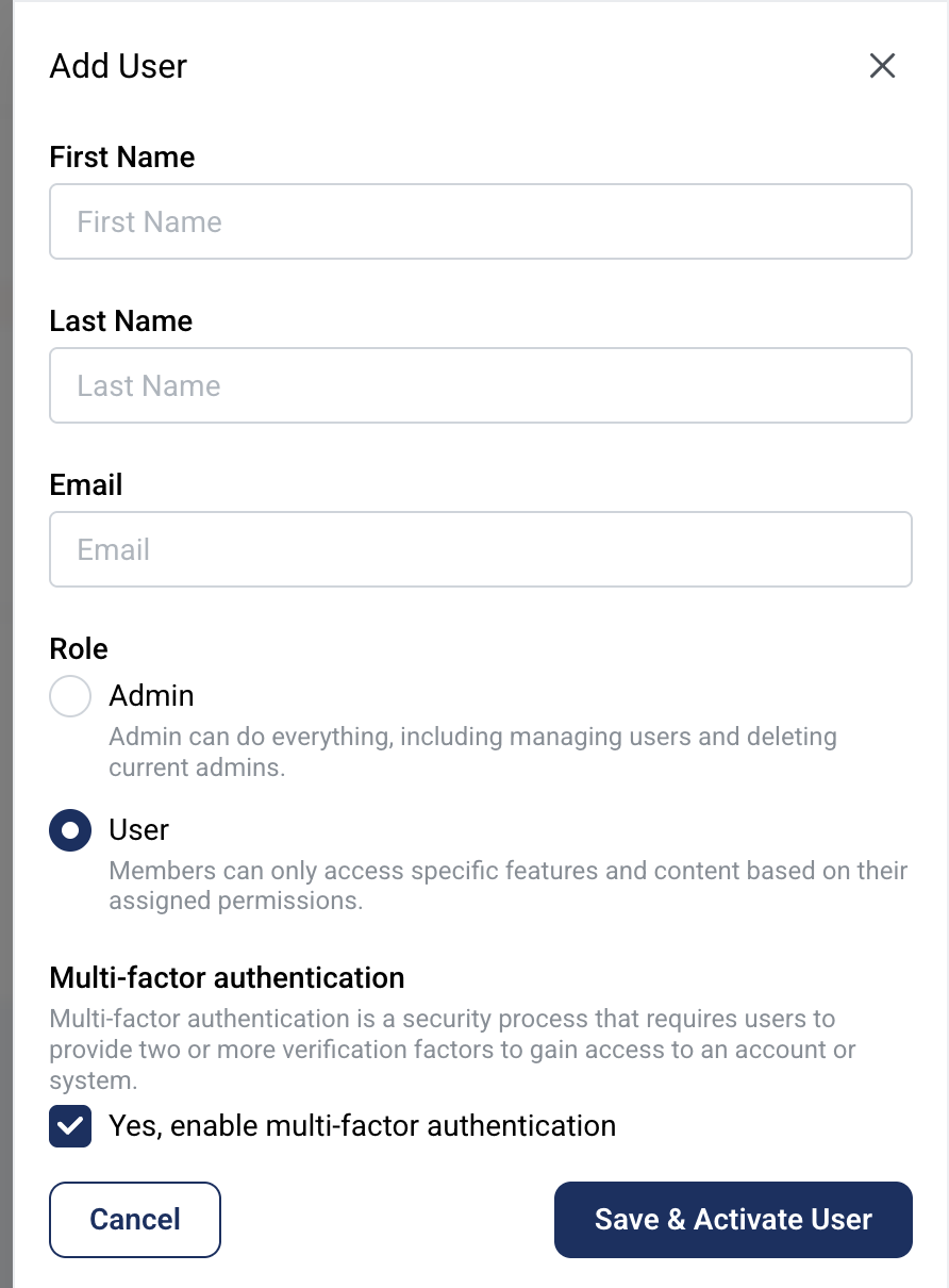 Form for adding a new user The slide-in form containing all necessary fields to add a new User.